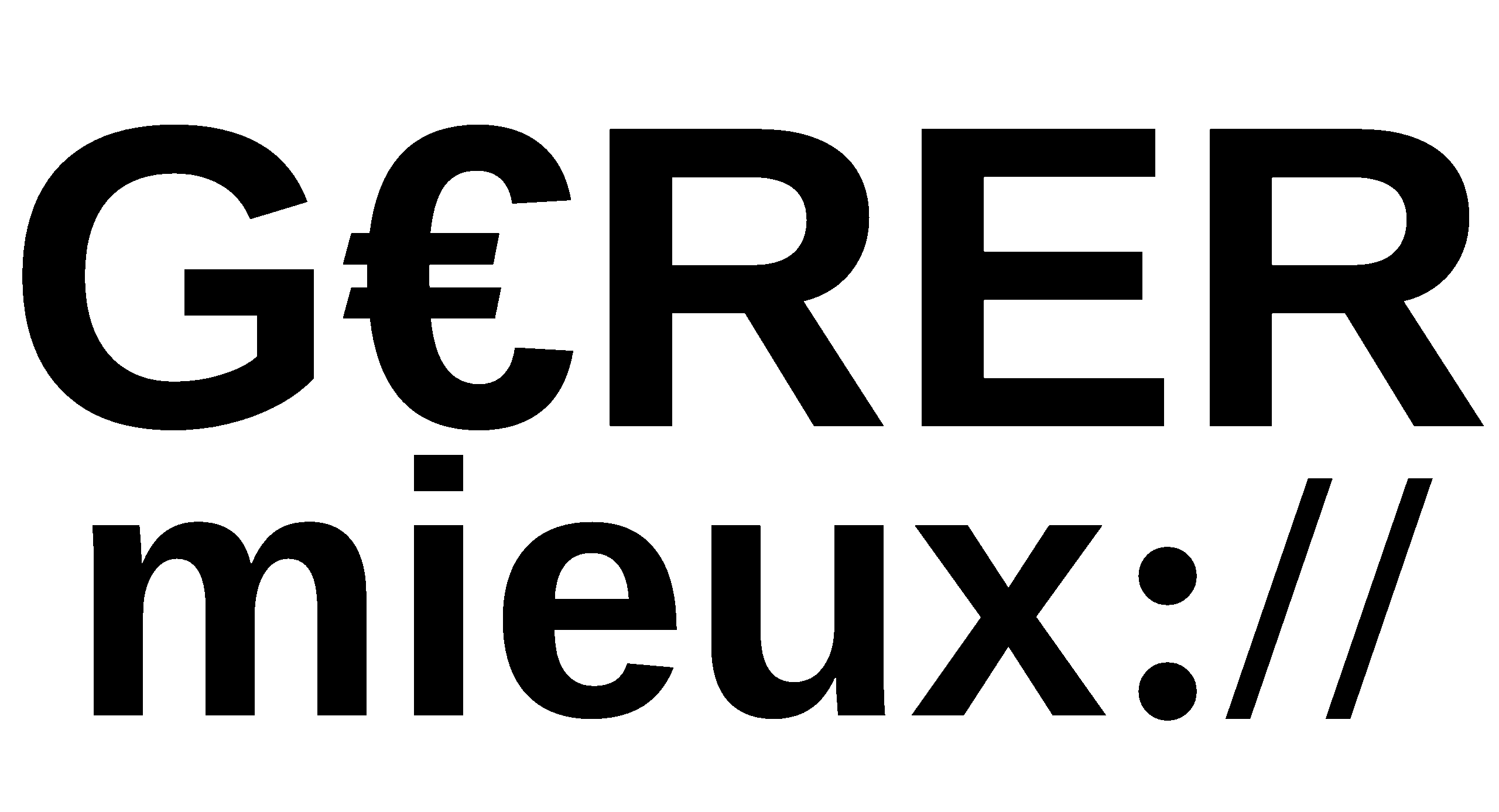 Gérer Mieux